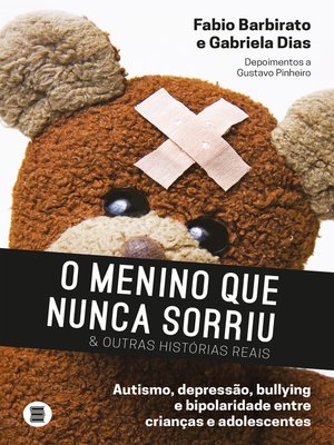 cover image of O menino que nunca sorriu e outras histórias reais